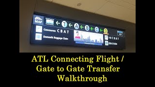 ATL Airport – Connecting Flight Gate to Gate transfer Walkthrough using the Plane Train [upl. by Cristal]