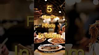 Top 5 Haram Foods In Islam 😱 ytshorts shortfeed haramfood viralshorts trendingshorts shorts [upl. by Ardnuasak]