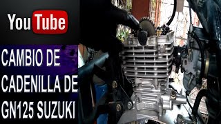 COMO CAMBIAR LA CADENILLA DE GN125 SUZUKI [upl. by Nnylkoorb]