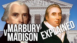 Marbury v Madison Judicial Review Explained [upl. by Witt]