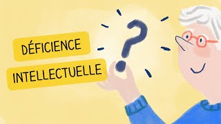 De quoi parle ton   Déficience intellectuelle [upl. by Manara]