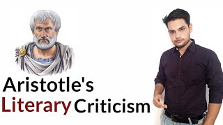 Literary Criticism  Aristotle Poetics [upl. by Jilleen75]