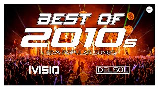 BEST OF 2010s  The Best EDM Remixes amp Mashups of Popular Songs 2010s [upl. by Flori]